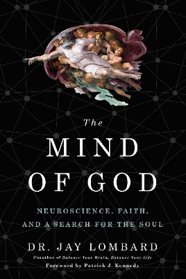 Mind Of God by Dr. Jay Lombard