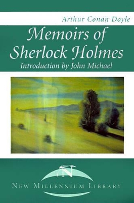 The Memoirs of Sherlock Holmes by Arthur Conan Doyle