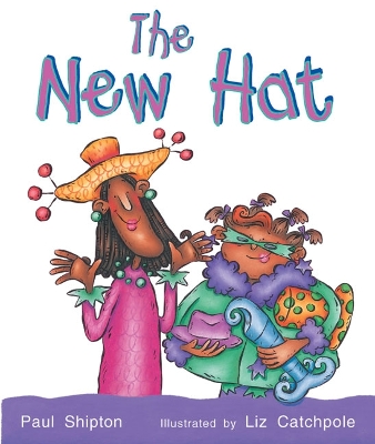 Rigby Literacy Emergent Level 4: The New Hat (Reading Level 4/F&P Level C) book