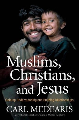 Muslims, Christians and Jesus Gaining book