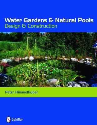 Water Gardens and Natural Pools book