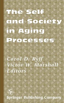 Self and Society in Aging Process book