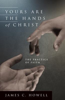 Yours Are the Hands of Christ book