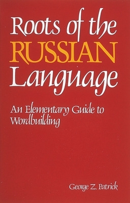 Roots of the Russian Language book