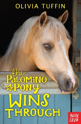 The The Palomino Pony Wins Through by Olivia Tuffin