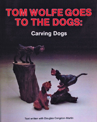 Tom Wolfe Goes to the Dogs book