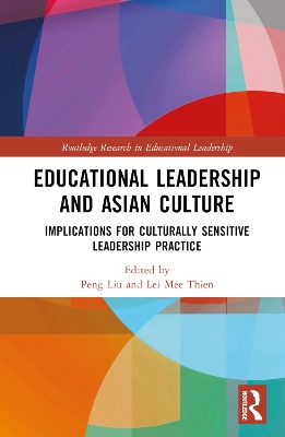 Educational Leadership and Asian Culture: Culturally Sensitive Leadership Practice book