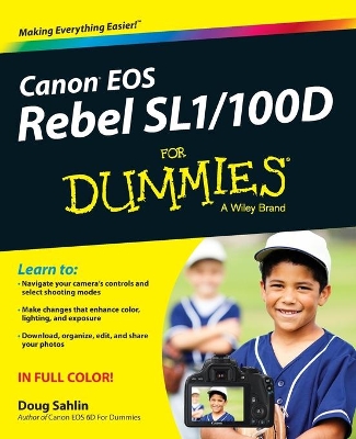 Canon EOS Rebel SL1/100D For Dummies book