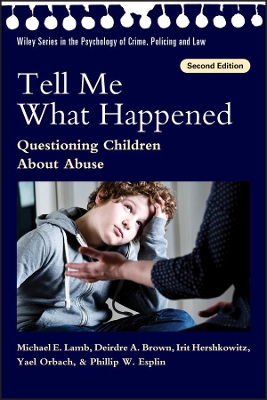 Tell Me What Happened: Questioning Children About Abuse book