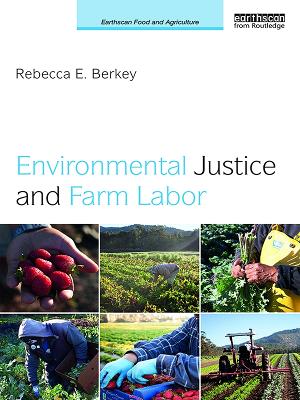 Environmental Justice and Farm Labor book