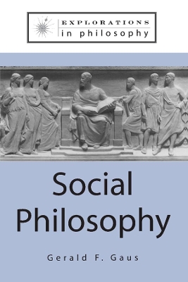 Social Philosophy by Gerald F. Gaus