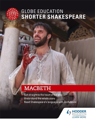Globe Education Shorter Shakespeare: Macbeth book