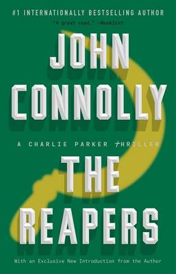 The The Reapers: A Charlie Parker Thriller by John Connolly