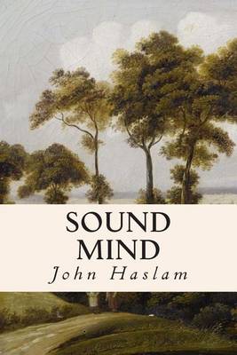 Sound Mind by John Haslam