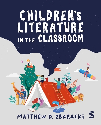 Children’s Literature in the Classroom by Matthew D. Zbaracki