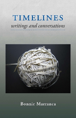 Timelines: Writings and Conversations book