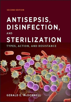 Antisepsis, Disinfection, and Sterilization book