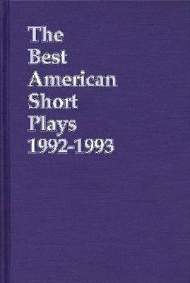 The Best American Short Plays 1992-1993 by Glenn Young
