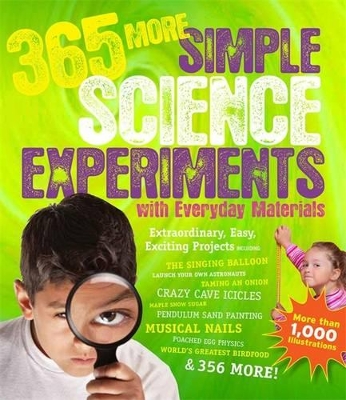 365 More Simple Science Experiments with Everyday Materials Volume 2 book