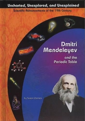 Dmitri Mendeleev and the Periodic Table book