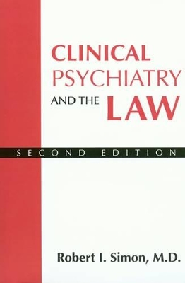Clinical Psychiatry and the Law book