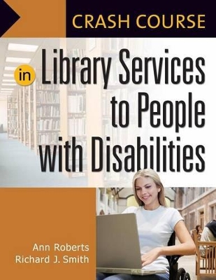 Crash Course in Library Services to People with Disabilities book