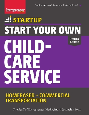 Start Your Own Child-Care Service book