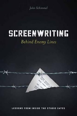Screenwriting Behind Enemy Lines book