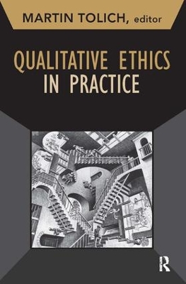 Qualitative Ethics in Practice by Martin Tolich