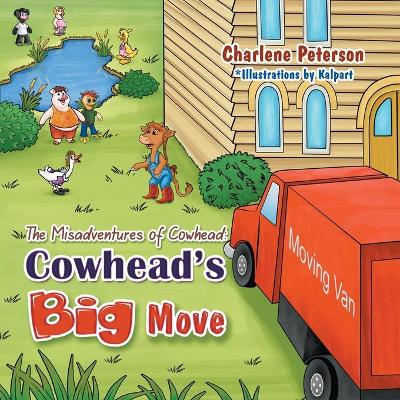 The Misadventures of Cowhead by Charlene Peterson