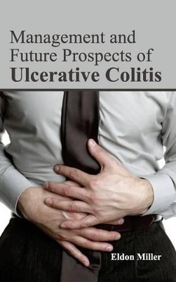 Management and Future Prospects of Ulcerative Colitis book