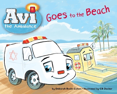 Avi the Ambulance Goes to the Beach book