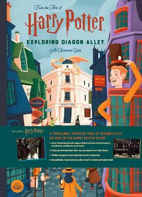 Harry Potter: Exploring Diagon Alley: An Illustrated Guide book