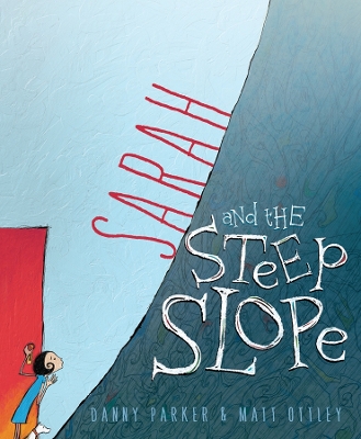 Sarah And The Steep Slope book