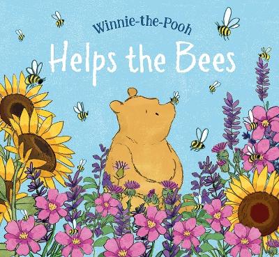 Winnie-the-Pooh Helps the Bees book