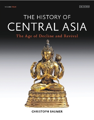 History of Central Asia, The: 4-volume set by Christoph Baumer