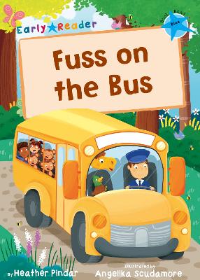 Fuss on the Bus: (Blue Early Reader) book