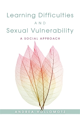Learning Difficulties and Sexual Vulnerability book