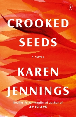 Crooked Seeds by Karen Jennings