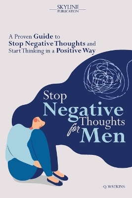 Stop Negative Thoughts for Men book