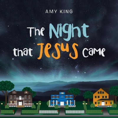 The Night That Jesus Came book