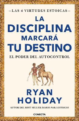 La disciplina marcará tu destino / Discipline Is Destiny: The Power of Self-Cont rol book