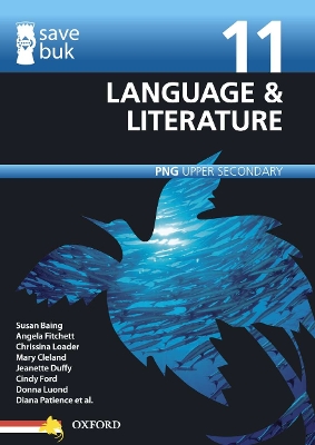Save Buk: PNG Upper Secondary - Language & Literature, Grade 11 book