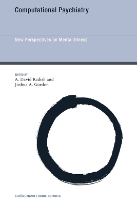 Computational Psychiatry: New Perspectives on Mental Illness book