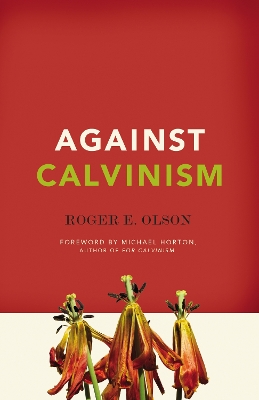 Against Calvinism book