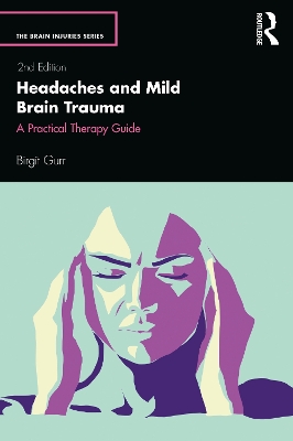 Headaches and Mild Brain Trauma: A Practical Therapy Guide book
