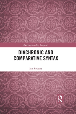 Diachronic and Comparative Syntax by Ian Roberts