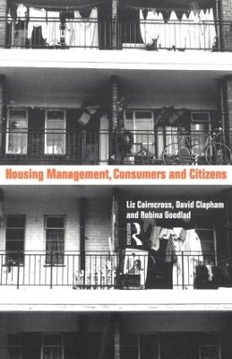 Housing Management, Consumers and Citizens by Liz Caincross