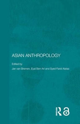 Asian Anthropology by Jan Van Bremen