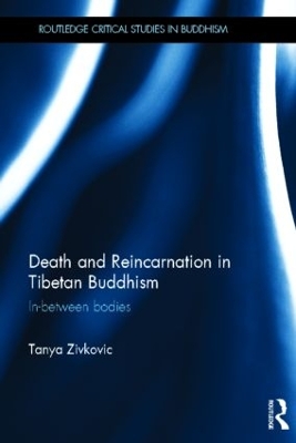 Death and Reincarnation in Tibetan Buddhism book